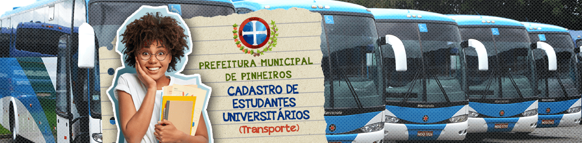 CADASTRAMENTO DE ESTUDANTES UNIVERSITÁRIOS (TRANSPORTE)