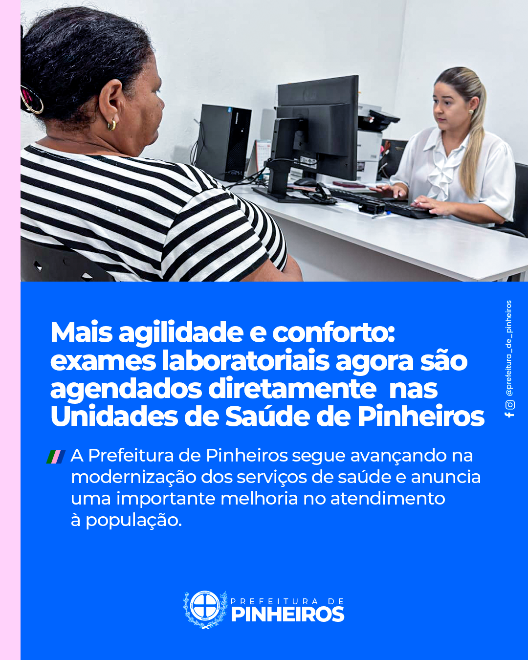 Mais agilidade e conforto: exames laboratoriais agora são agendados diretamente nas Unidades de Saúde de Pinheiros
