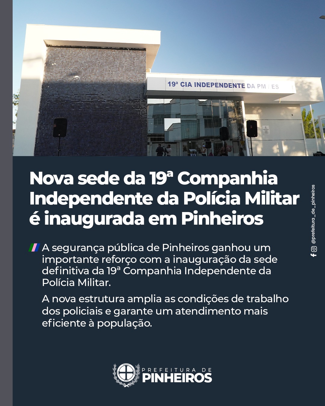 Nova sede da 19ª Companhia Independente da Polícia Militar é inaugurada em Pinheiros
