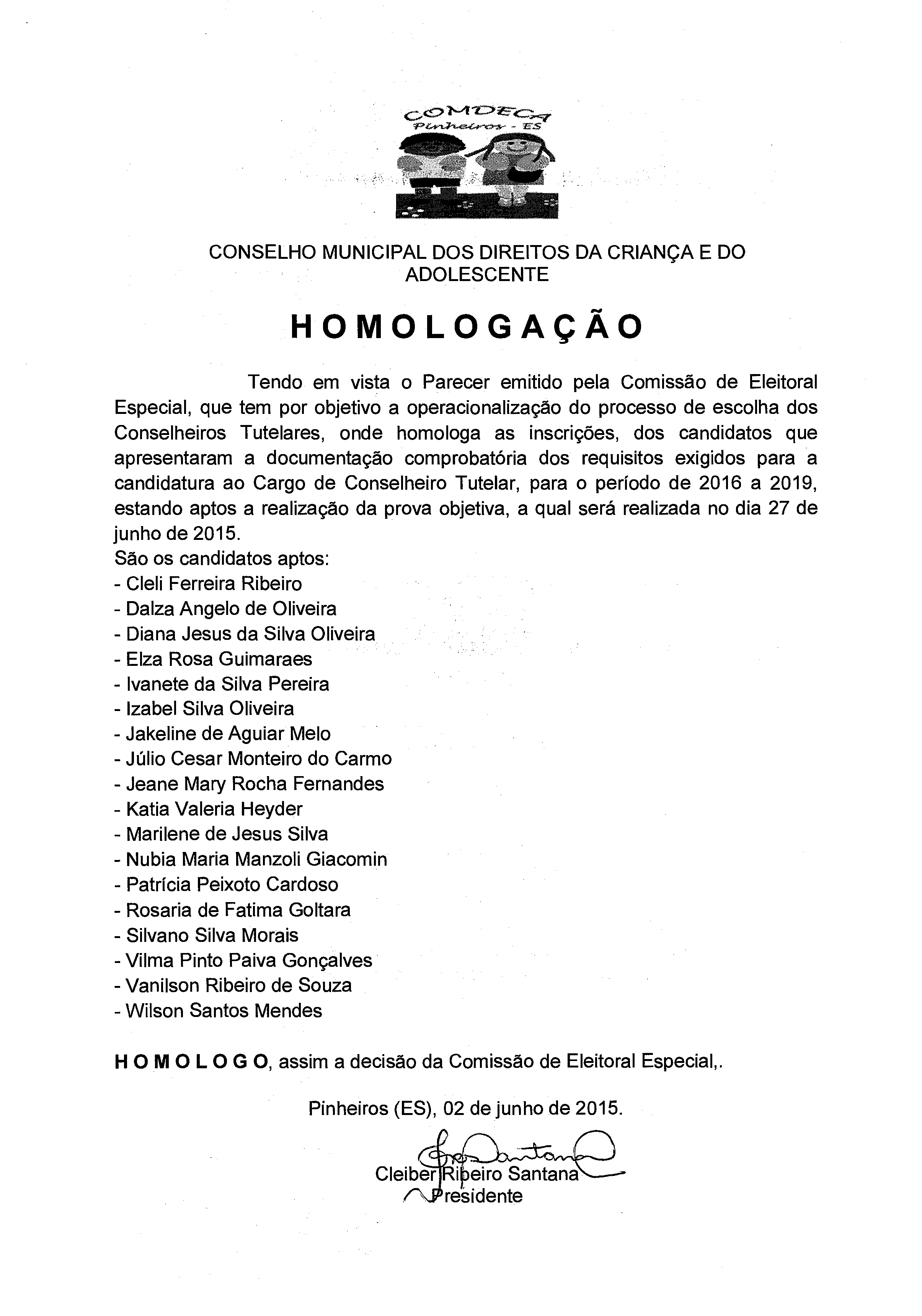 Candidatos inscritos para a eleição do Conselho Tutelar de Pinheiros