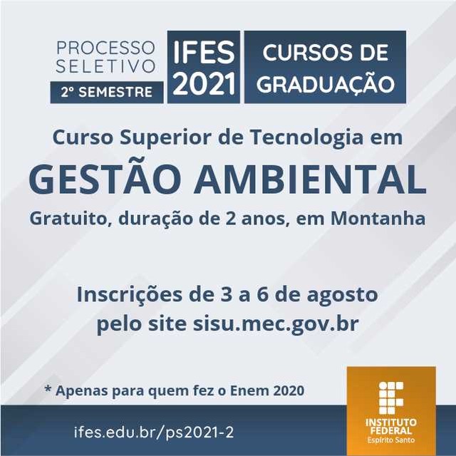 Ifes Montanha oferta 40 vagas para o curso superior de Tecnologia em Gestão Ambiental