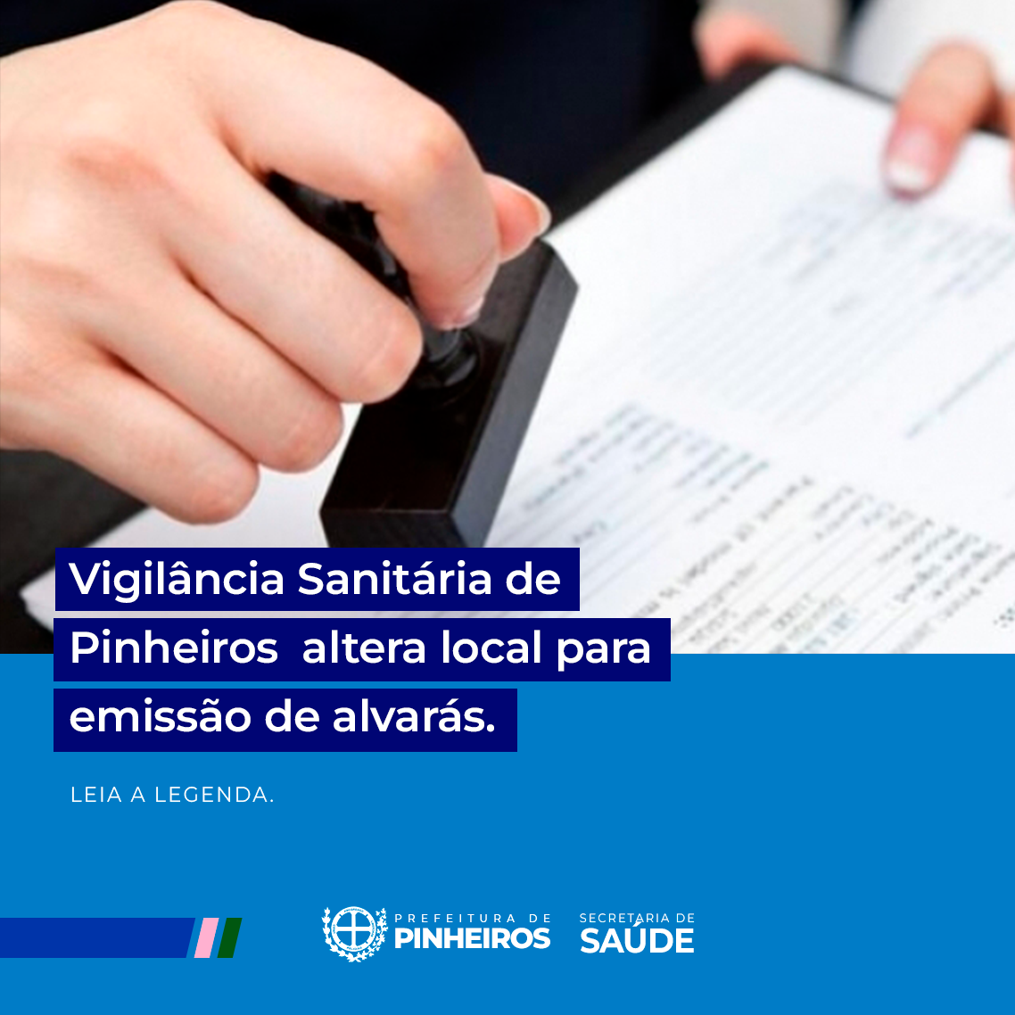 Vigilância Sanitária de Pinheiros altera procedimento para emissão de alvarás