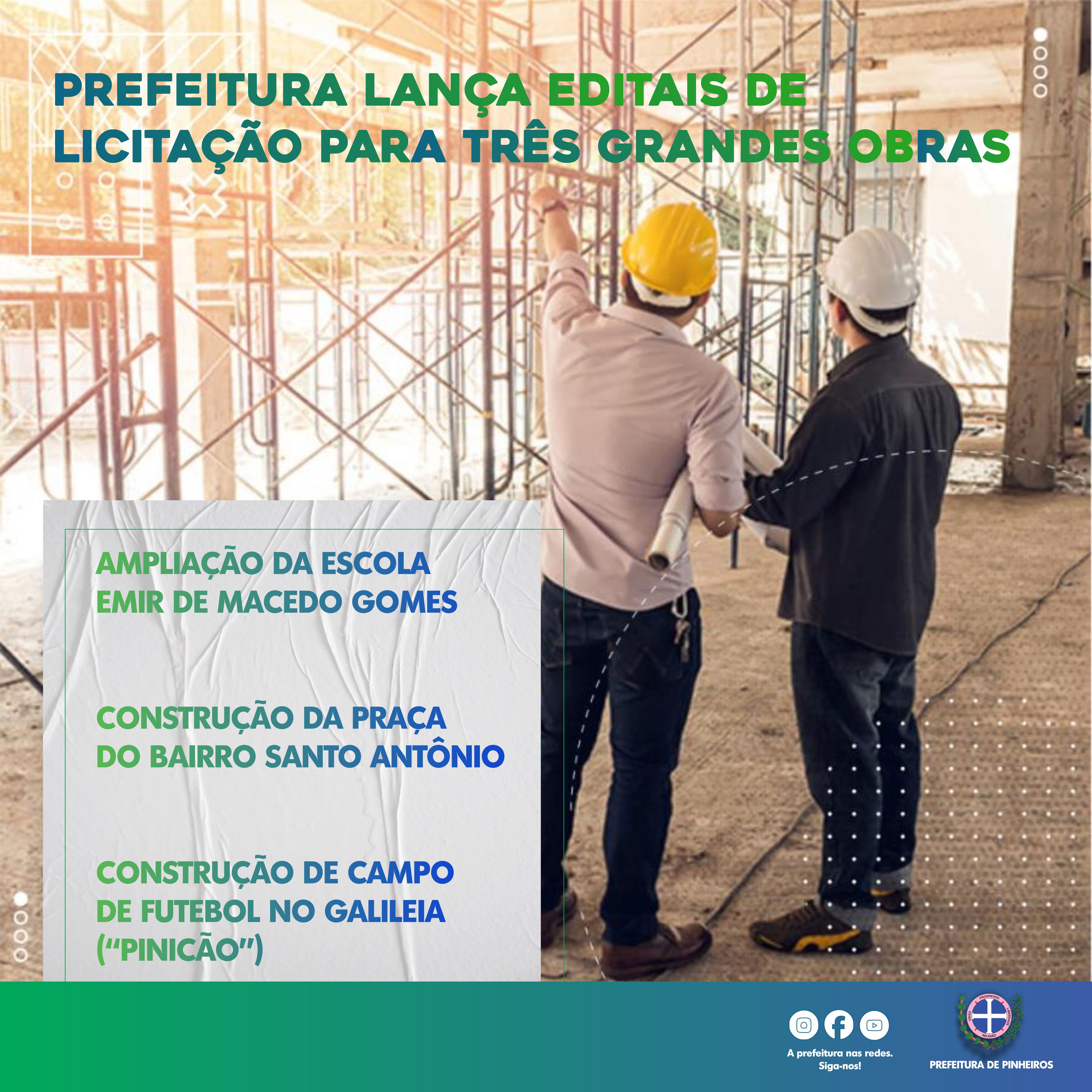 MAIS 3 GRANDES OBRAS PARA A LISTA: PREFEITURA LANÇA EDITAIS PARA LICITAR AMPLIAÇÃO DE ESCOLA, CONSTRUÇÃO DE PRAÇA E DE CAMPO DE FUTEBOL