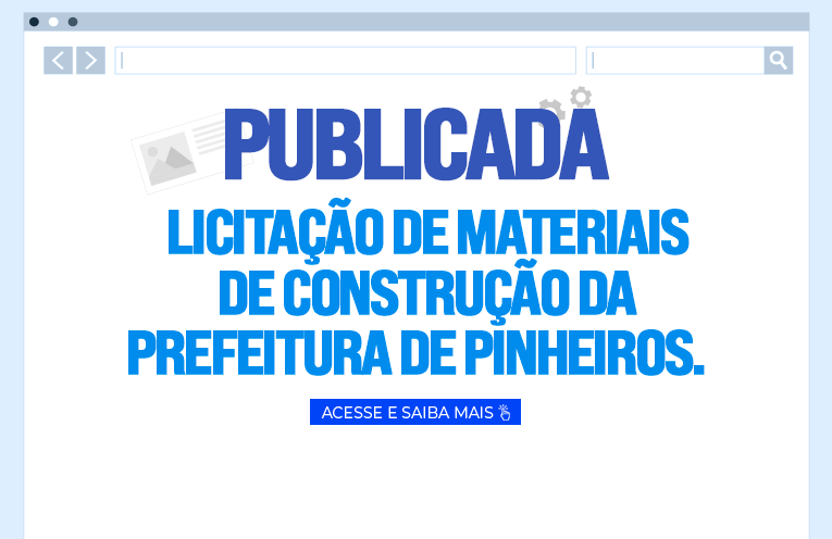 Prefeitura abre licitação para aquisição de materiais de construção; acesse o edital