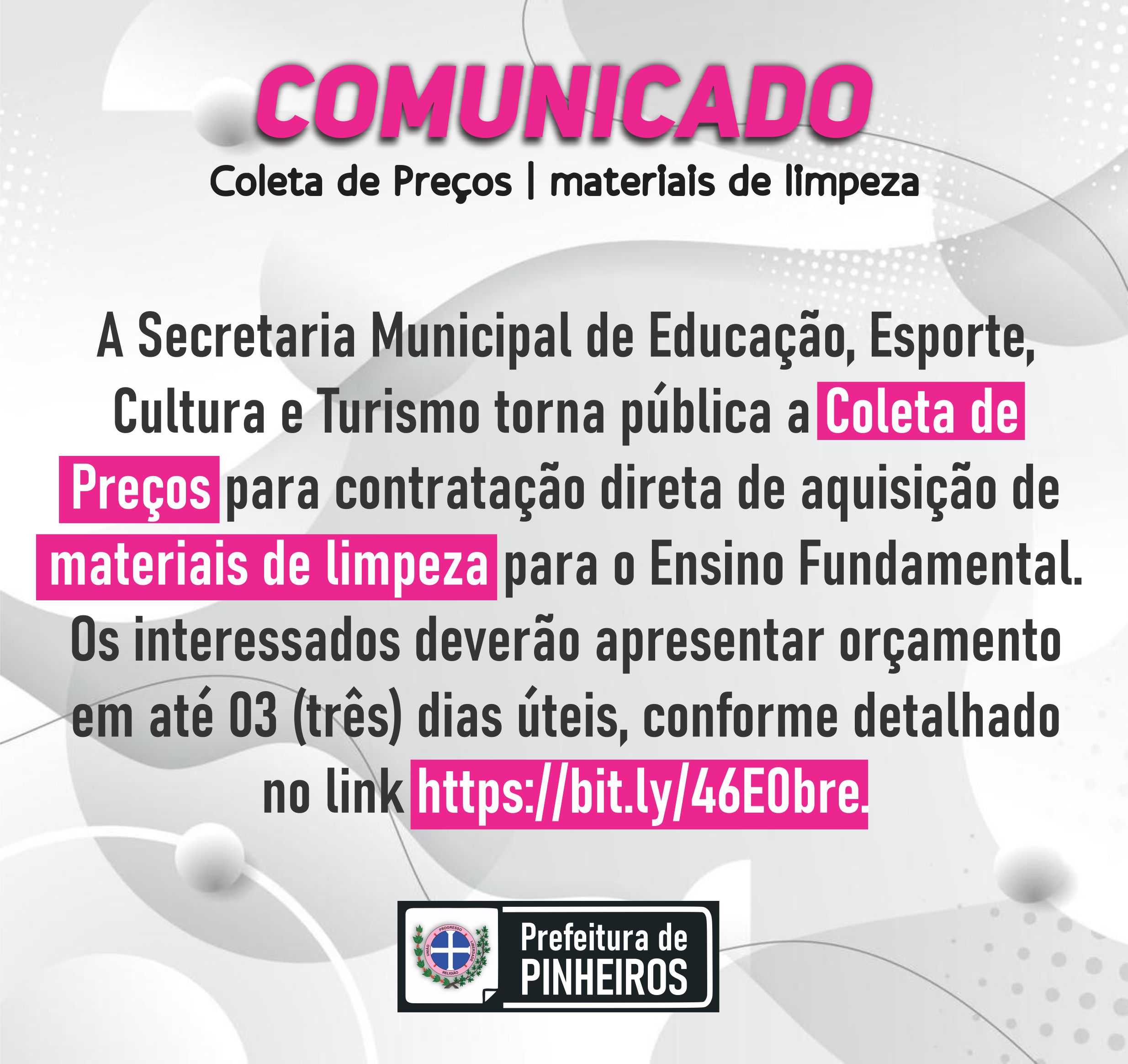 Coleta de Preços para contratação direta de aquisição de materiais de limpeza para a Educação Infantil