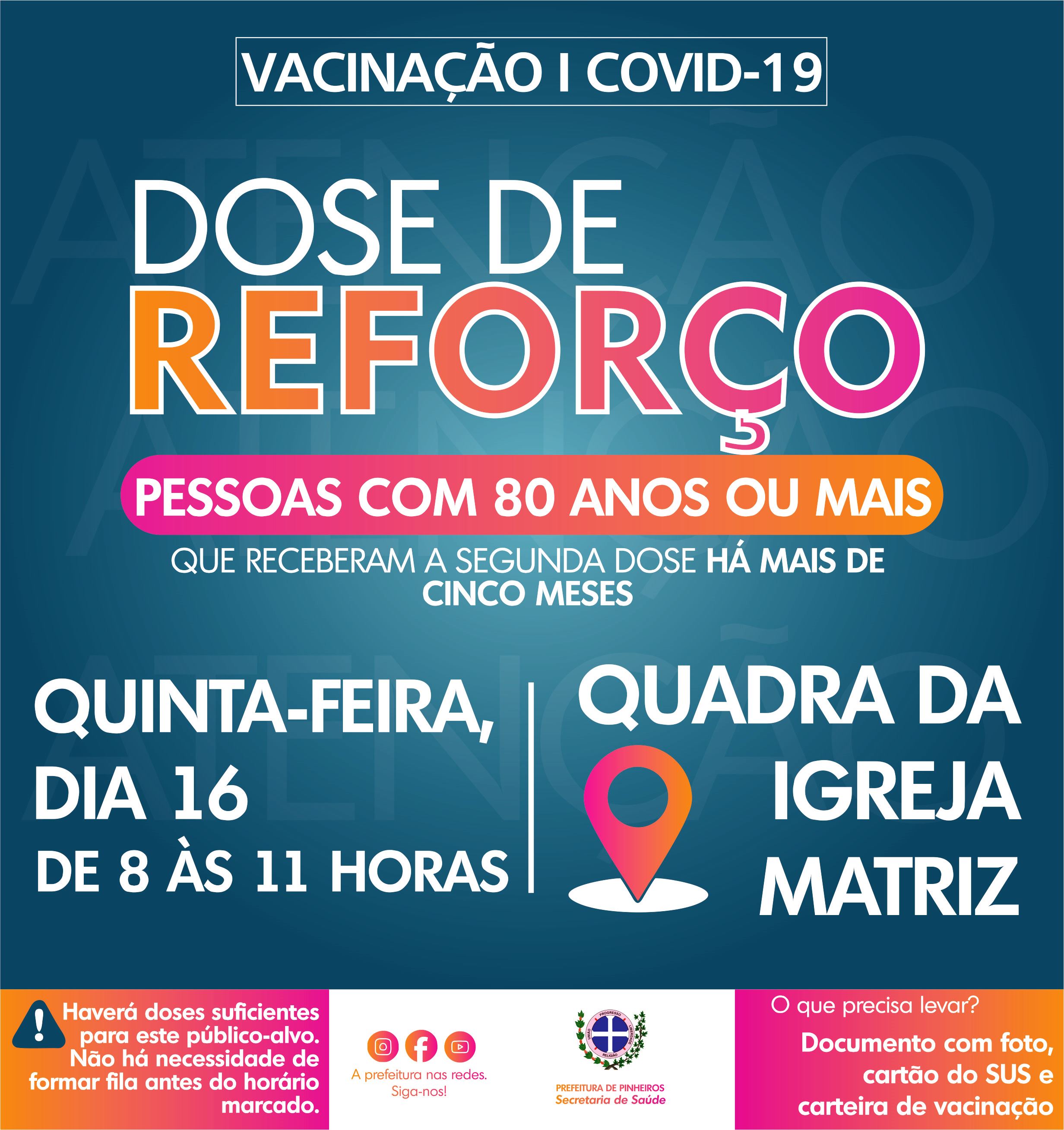 PINHEIROS INICIA APLICAÇÃO DA DOSE DE REFORÇO DE VACINA CONTRA A COVID-19
