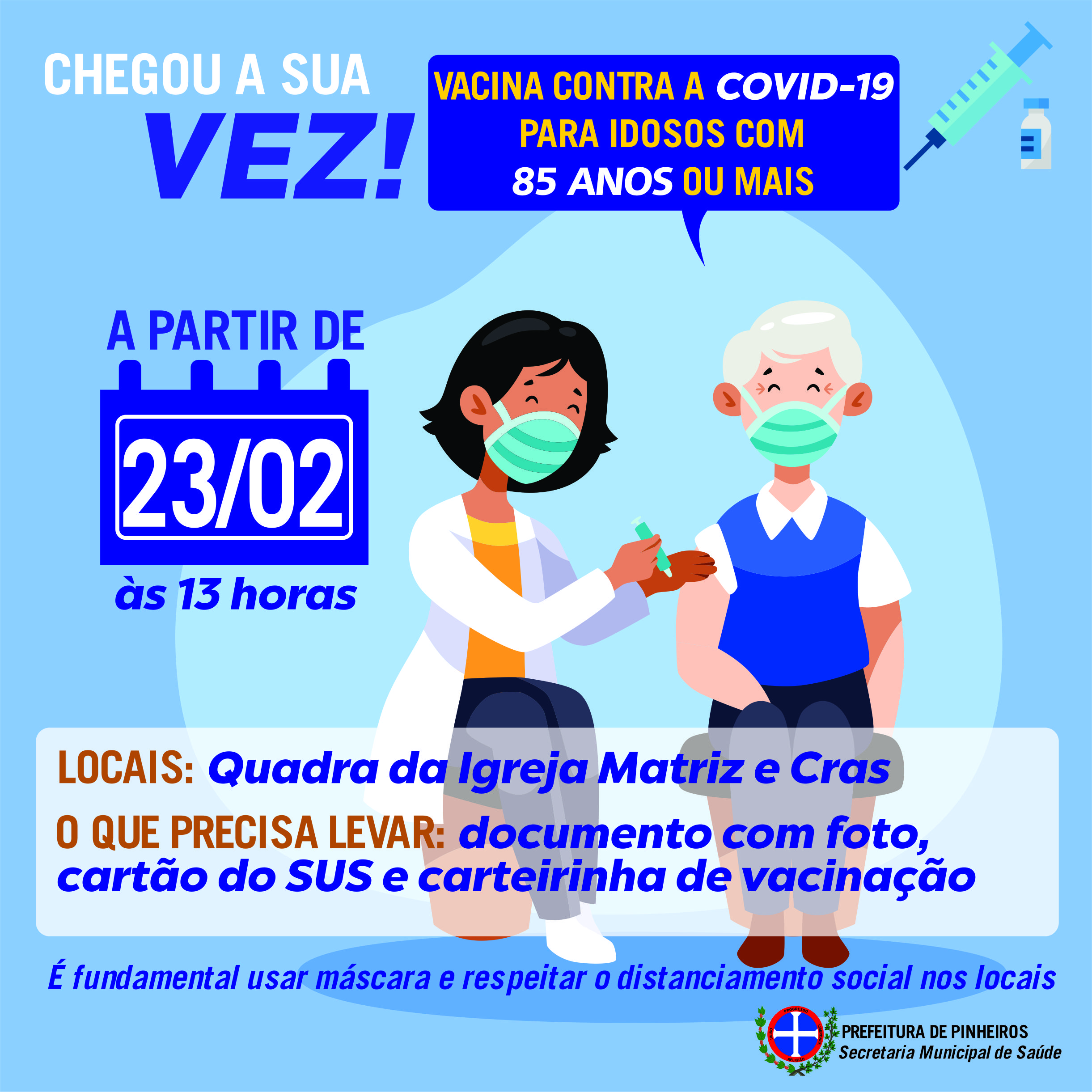 COVID-19: PINHEIROS INICIA VACINAÇÃO DE NOVO GRUPO