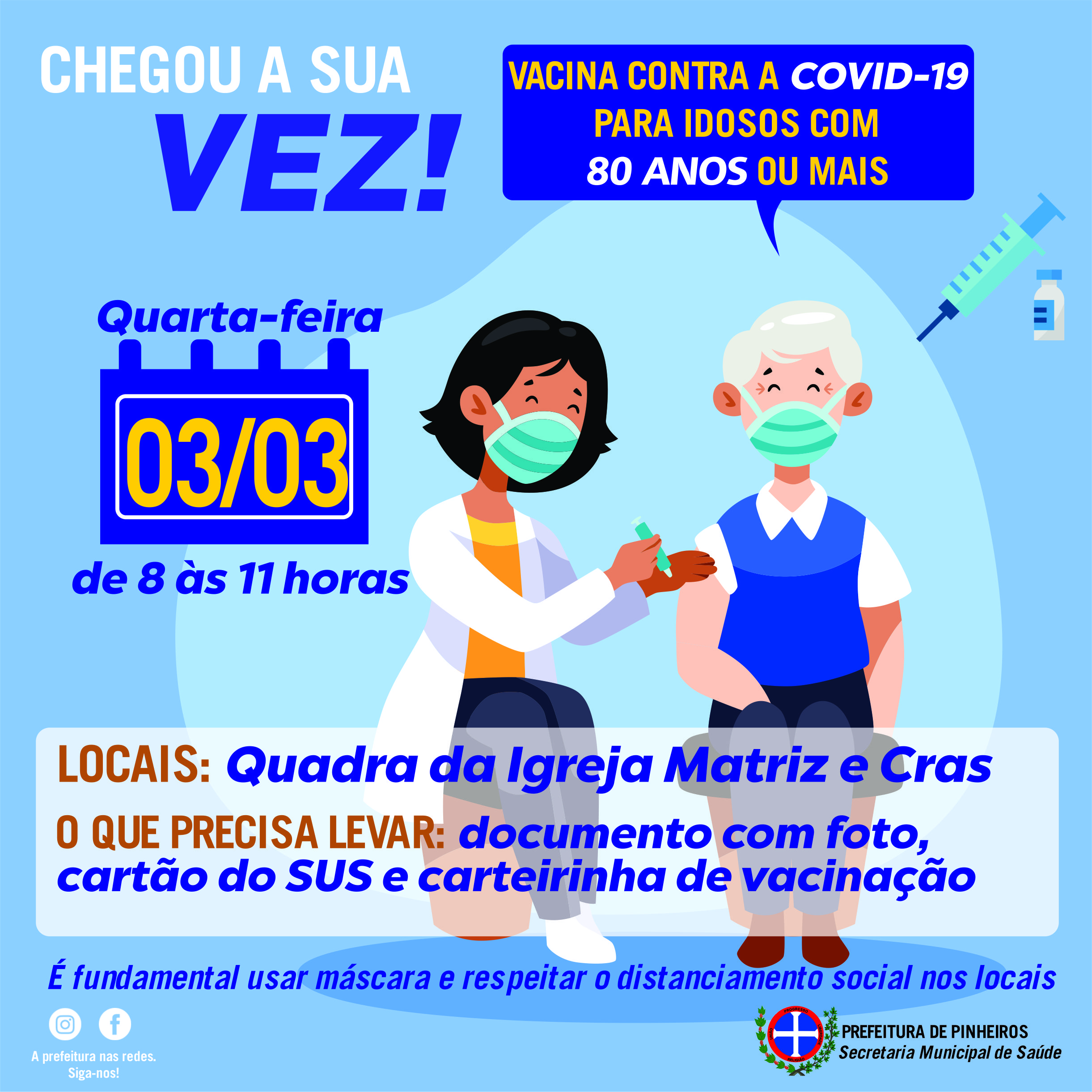 PINHEIROS INICIA VACINAÇÃO DE IDOSOS COM 80 ANOS OU MAIS