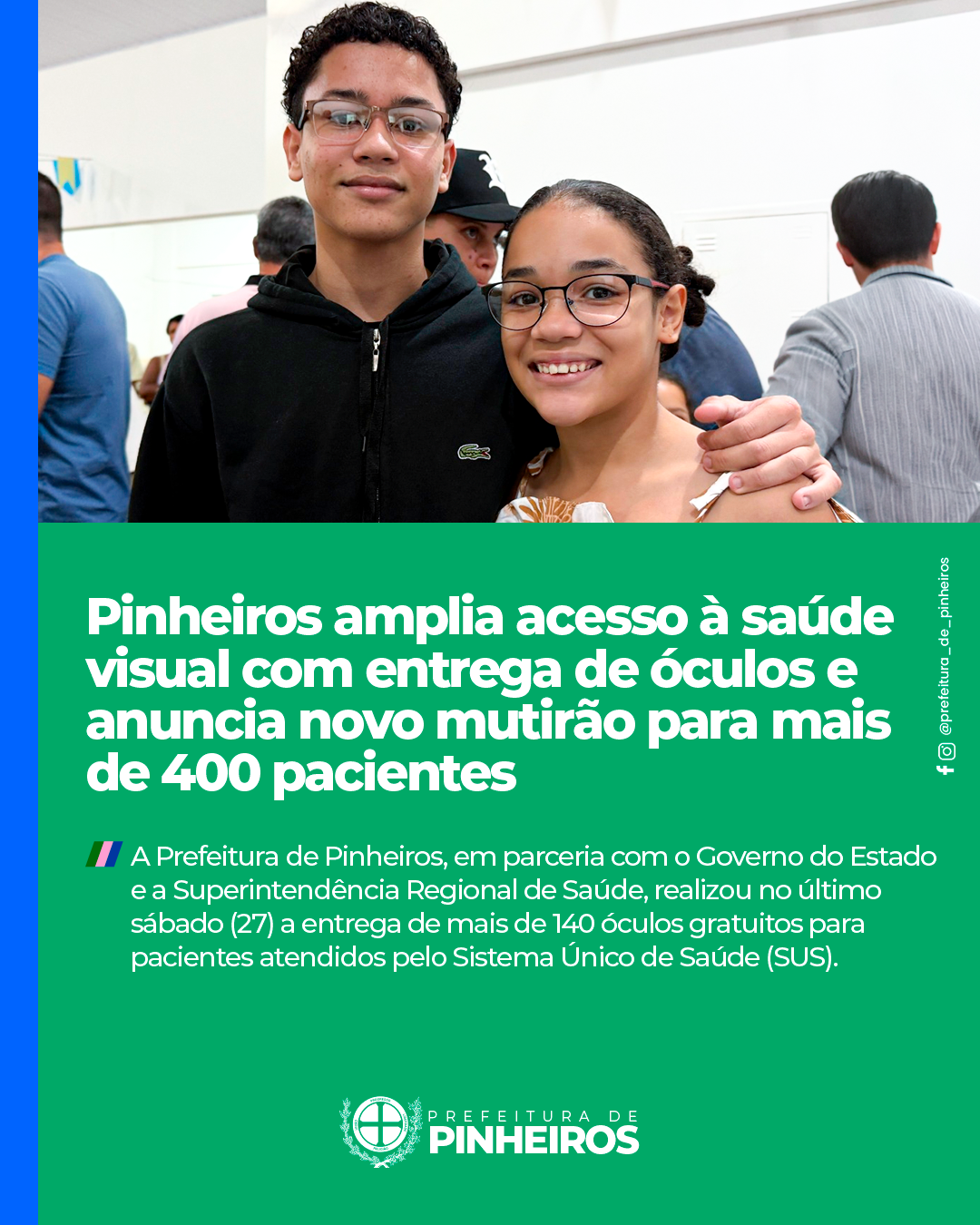 Pinheiros amplia acesso à saúde visual com entrega de óculos e anuncia novo mutirão para mais de 400 pacientes