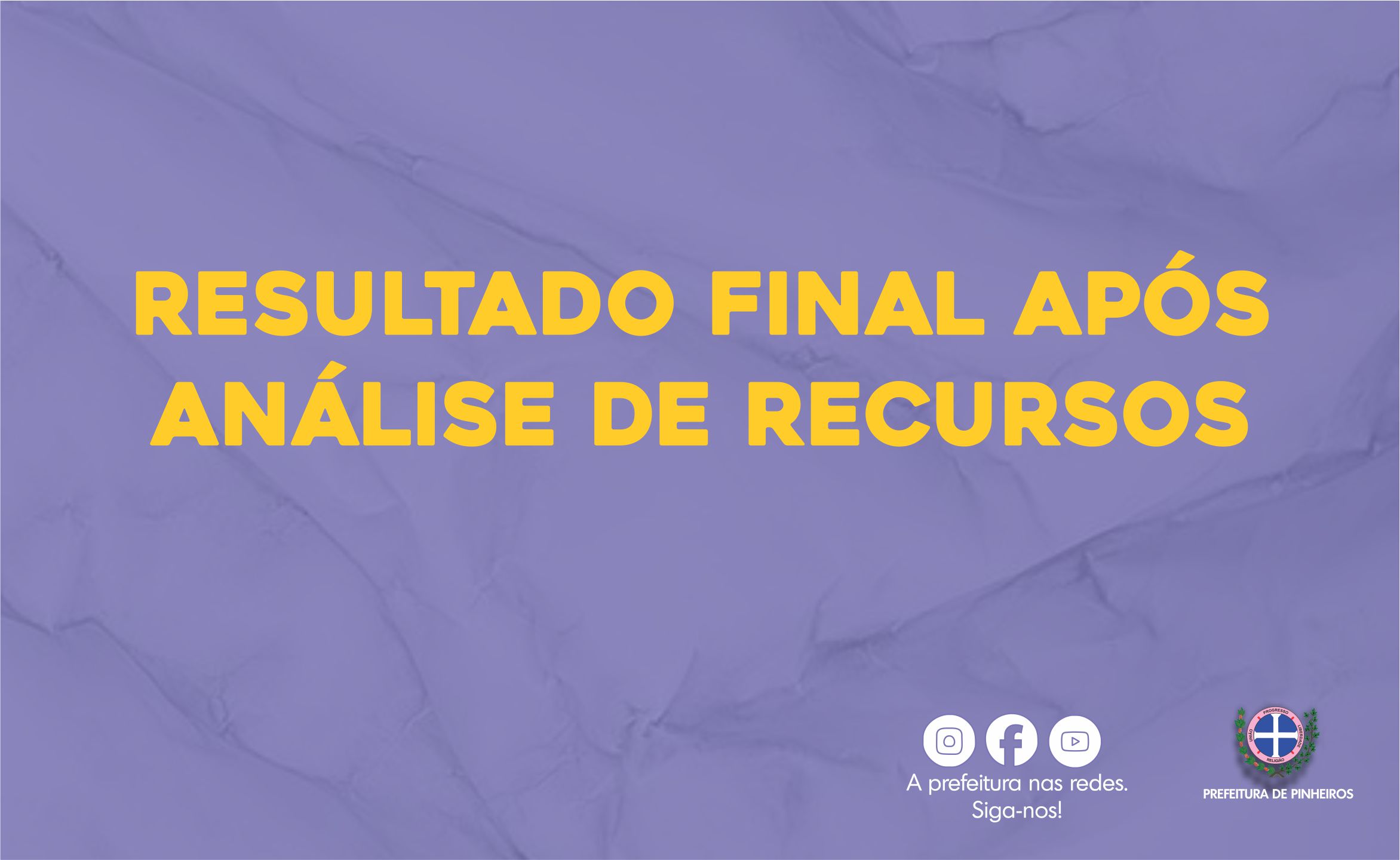 CLASSIFICAÇÃO FINAL APÓS ANALISE DE RECURSO – 05/2022 PROCESSO SELETIVO SECRETARIA MUNICIPAL DE ASSISTÊNCIA SOCIAL - EDITAL N.º 01/2022