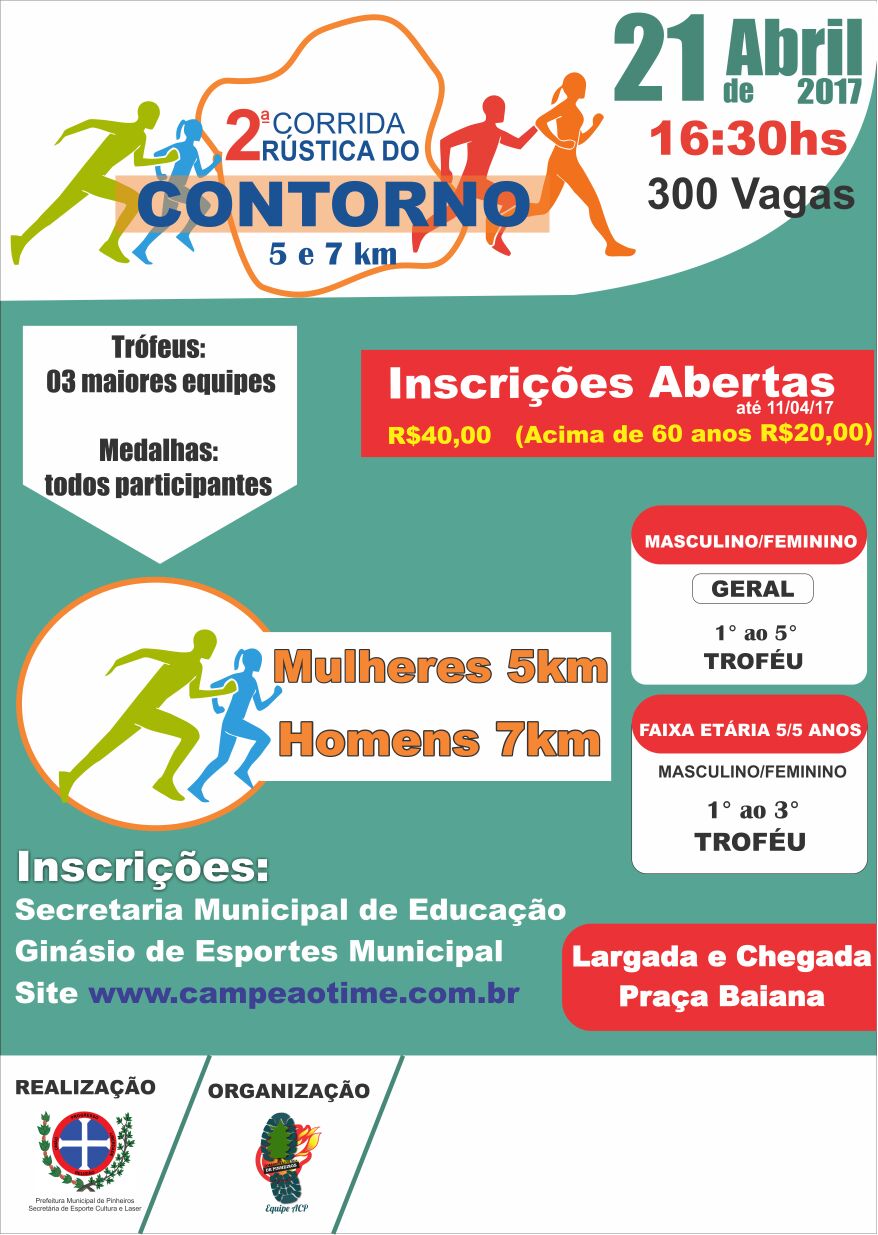 PARTICIPE DA 2ª CORRIDA RÚSTICA DO CONTORNO DE PINHEIROS