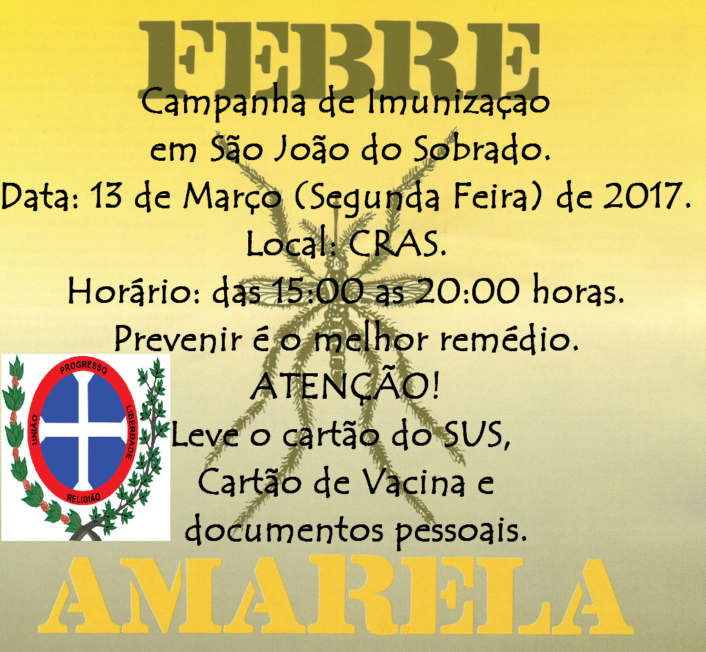 Chegou a vez de São João do Sobrado ser imunizado contra a febre amarela