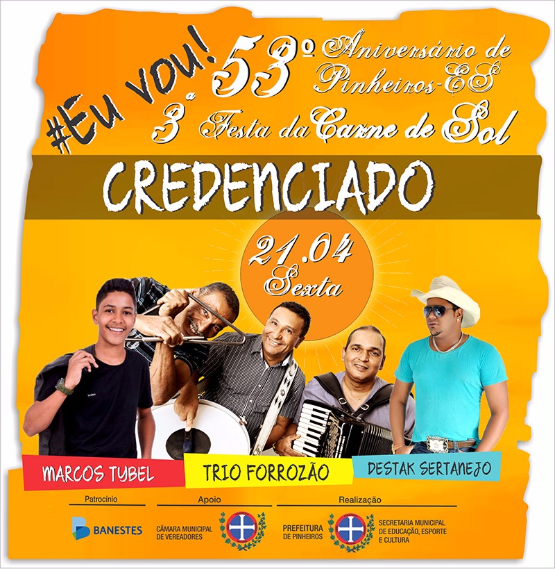 VOCÊ ESTÁ CREDENCIADO PARA PARTICIPAR DA 3ª FESTA DA CARNE DE SOL DE PINHEIROS