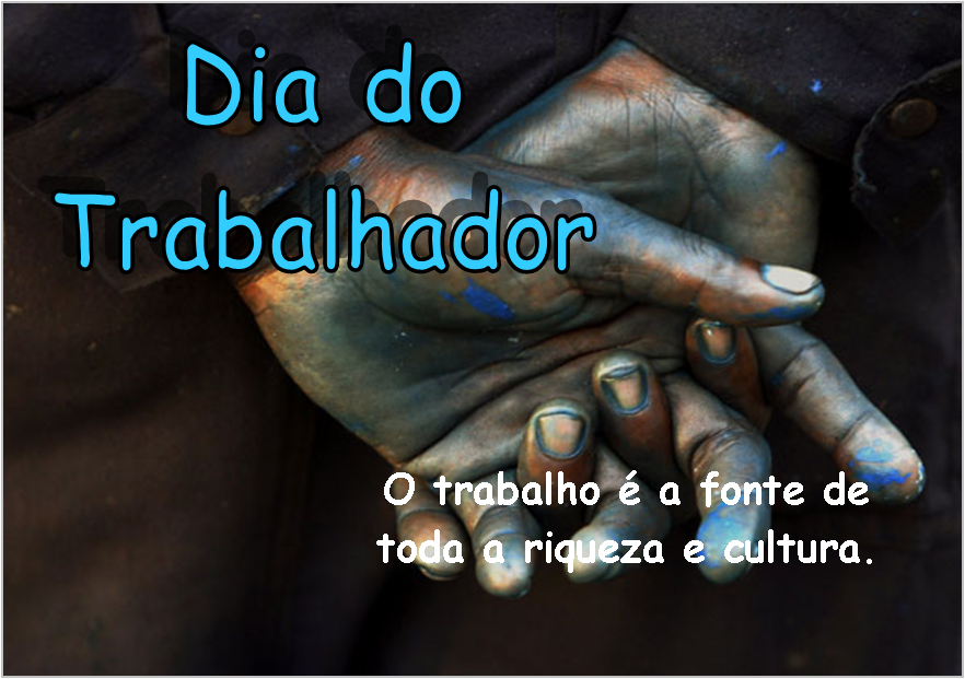 Homenagem ao Dia do Trabalhador