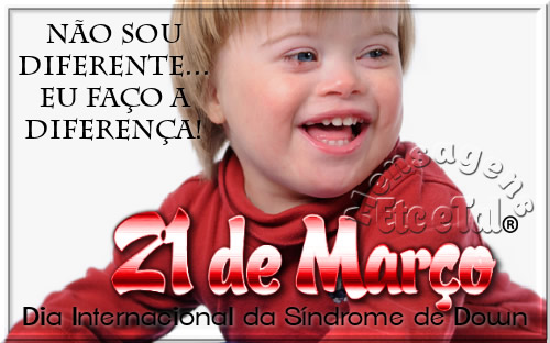 Dia Internacional da Síndrome de Down