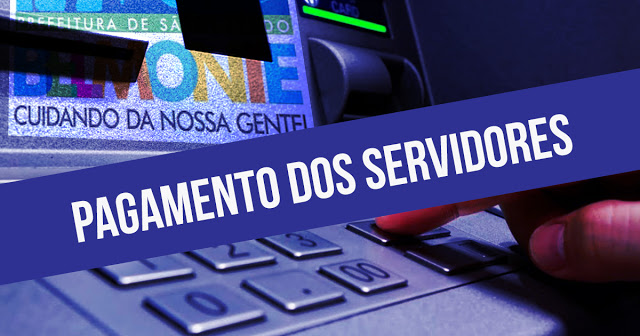 PREFEITURA ANUNCIA PAGAMENTO DOS SALÁRIOS DOS SERVIDORES