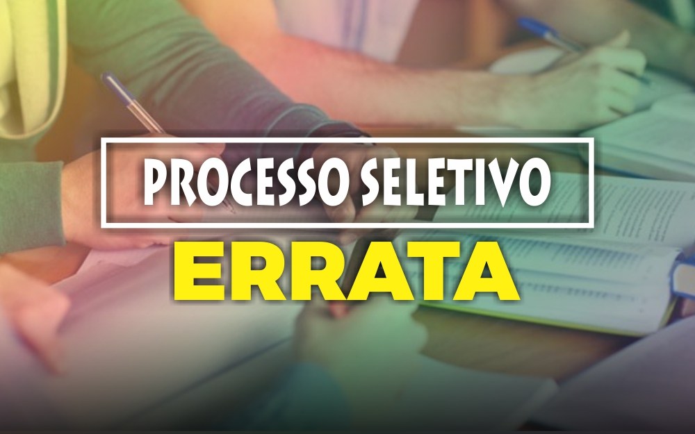 Errata do Edital nº 05/2019 de Professores Habilitados e não Habilitados.