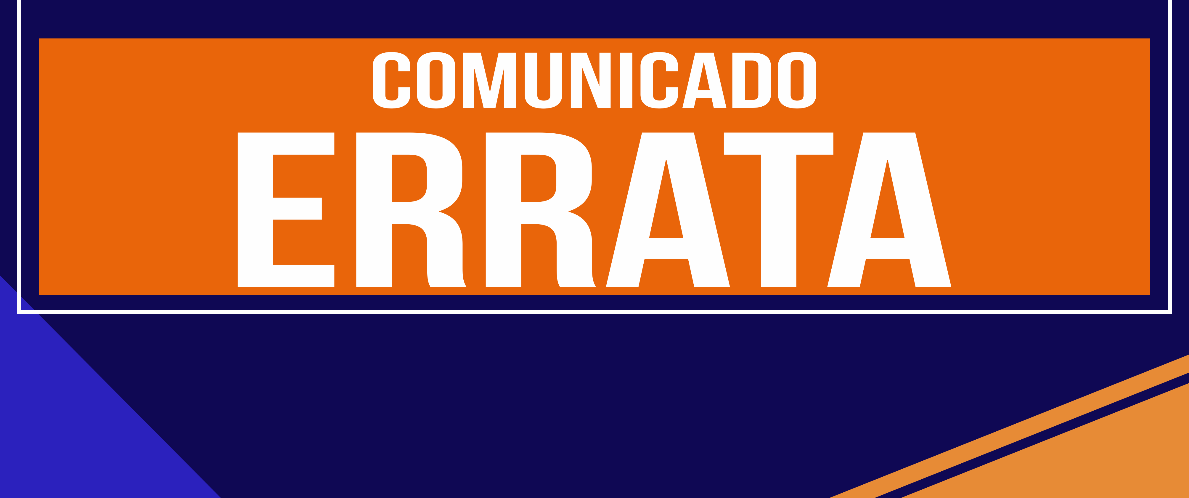2ª ERRATA AO EDITAL DE PROCESSO SELETIVO N.º 04/2019 EQUIPE DE APOIO